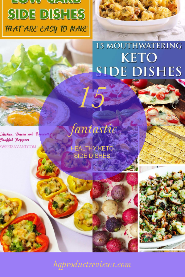 15 Fantastic Healthy Keto Side Dishes Best Product Reviews